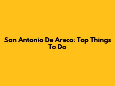 San Antonio De Areco: Top Things To Do