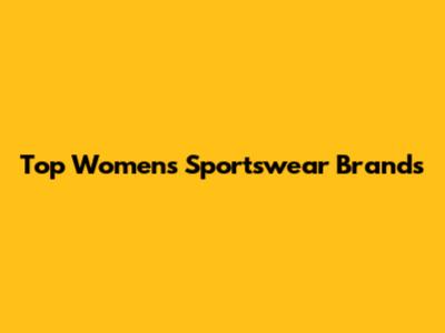 Top Women's Sportswear Brands